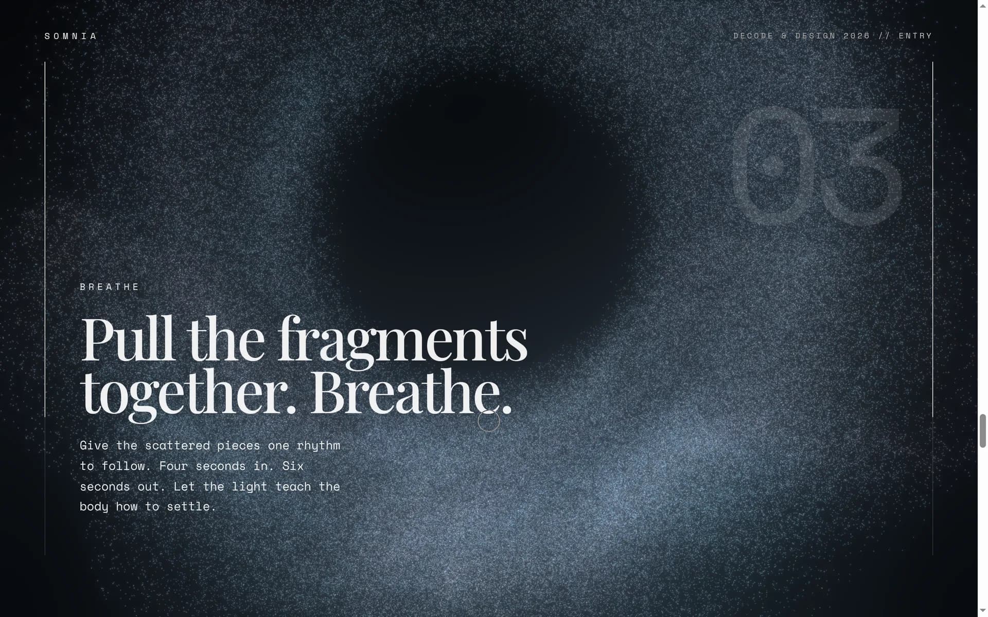 Breathe chapter: Pull the fragments together. Breathe.
